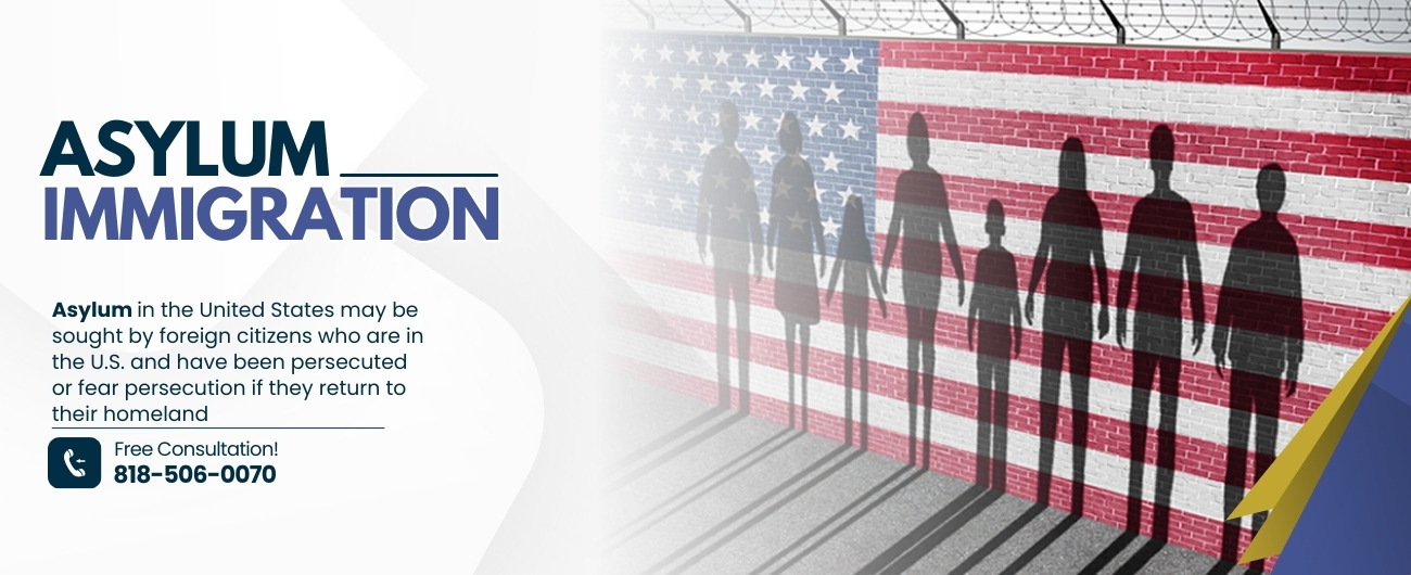 Asylum Immigration Lawyer Los Angeles