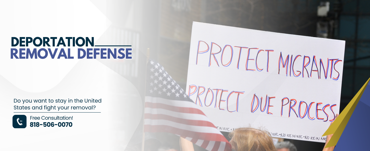 Los Angeles Deportation Removal Defense Lawyers